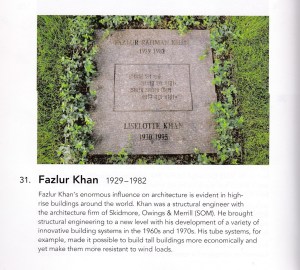 Fazlur Khan, in A Walk Through Graceland Cemetery, A Chicago Architecture Foundation Tour